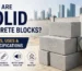 What Are Solid Concrete Blocks