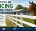 Best Type of Fencing for Horses